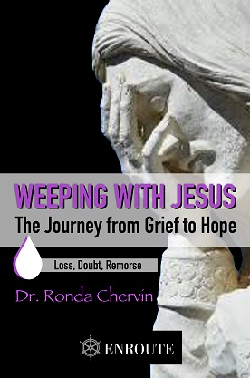 Weeping with Jesus: The Journey from Grief to Hope