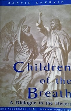 Children of the Breath: A Dialogue in the Desert