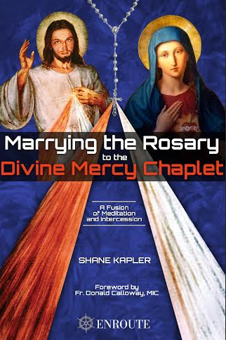 Marrying the Rosary to the Divine Mercy Chaplet