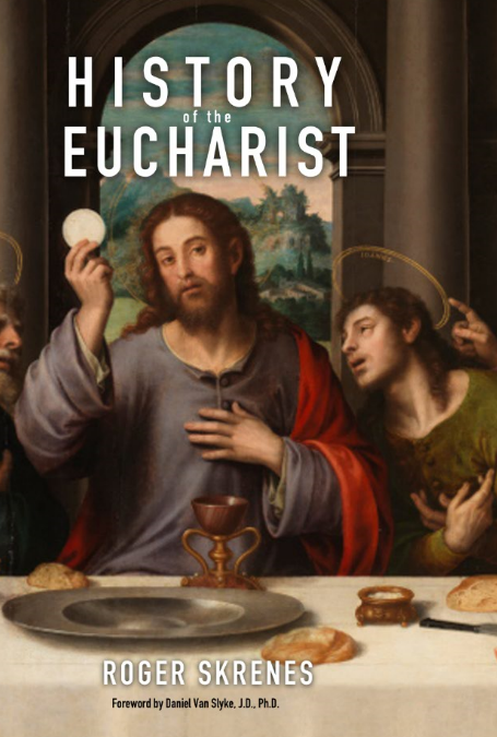 History of the Eucharist