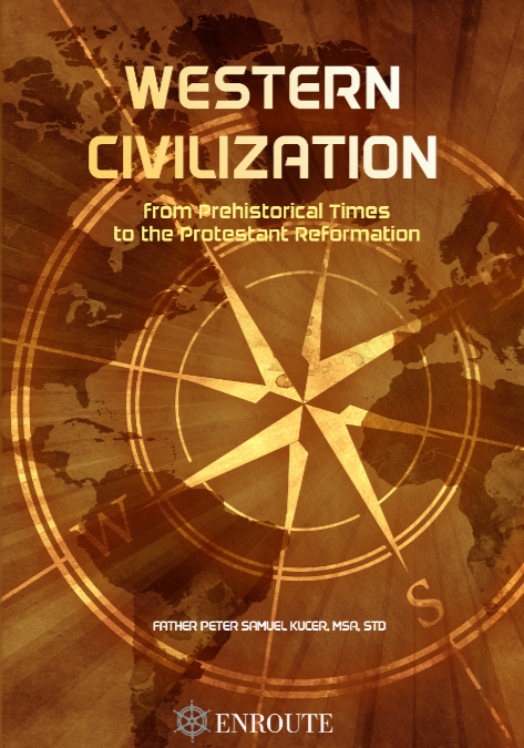 Western Civilization from Prehistorical Times to the Protestant Reformation