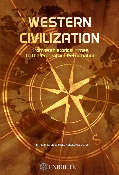 Western Civilization from Prehistorical Times to the Protestant Reformation