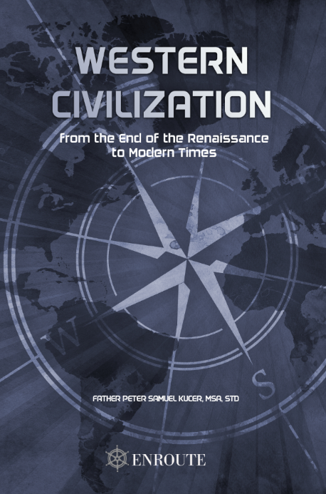 Western Civilization from the End of the Renaissance to Modern Times