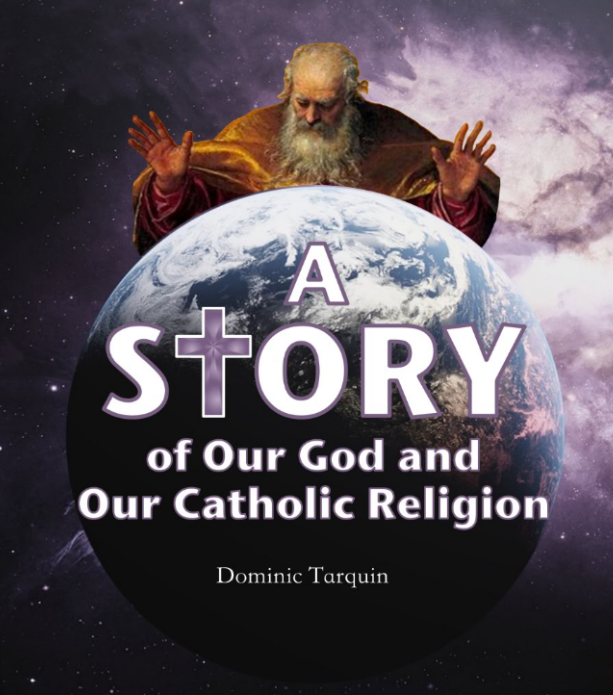 The Story of Our God and Our Catholic Religion