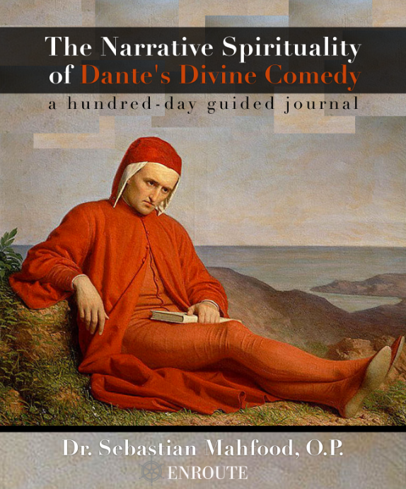 The Narrative Spirituality of Dante’s Divine Comedy: a hundred-day guided journal