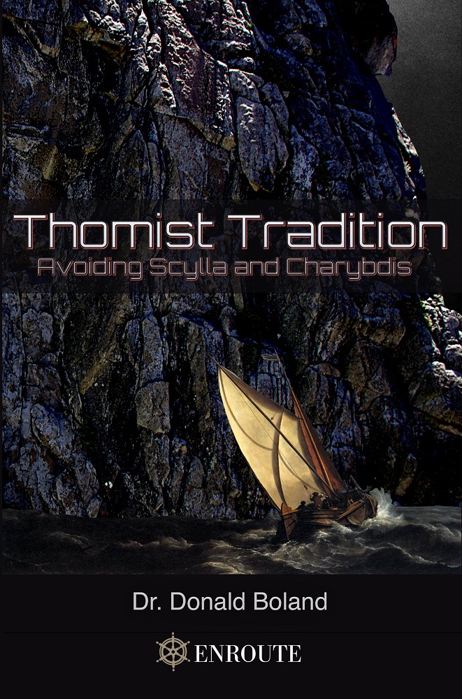 The Thomist Tradition: Avoiding Scylla and Charybdis