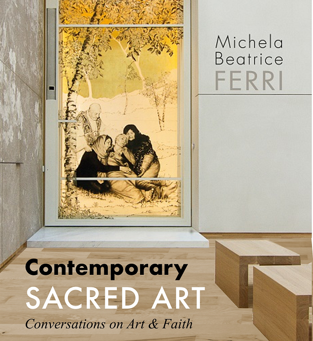 Contemporary Sacred Art: Conversations on Art & Faith
