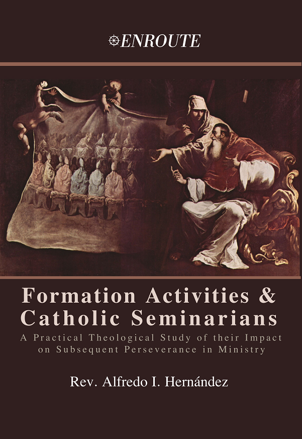 Formation Activities and Catholic Seminarians by Rev. Alfredo I. Hernandez