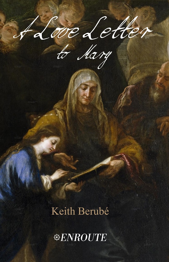 A Love Letter to Mary – Keith Berube