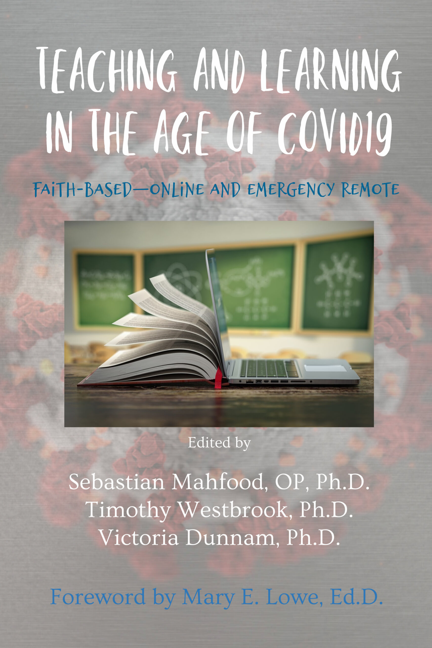 Teaching and Learning in the Age of COVID19