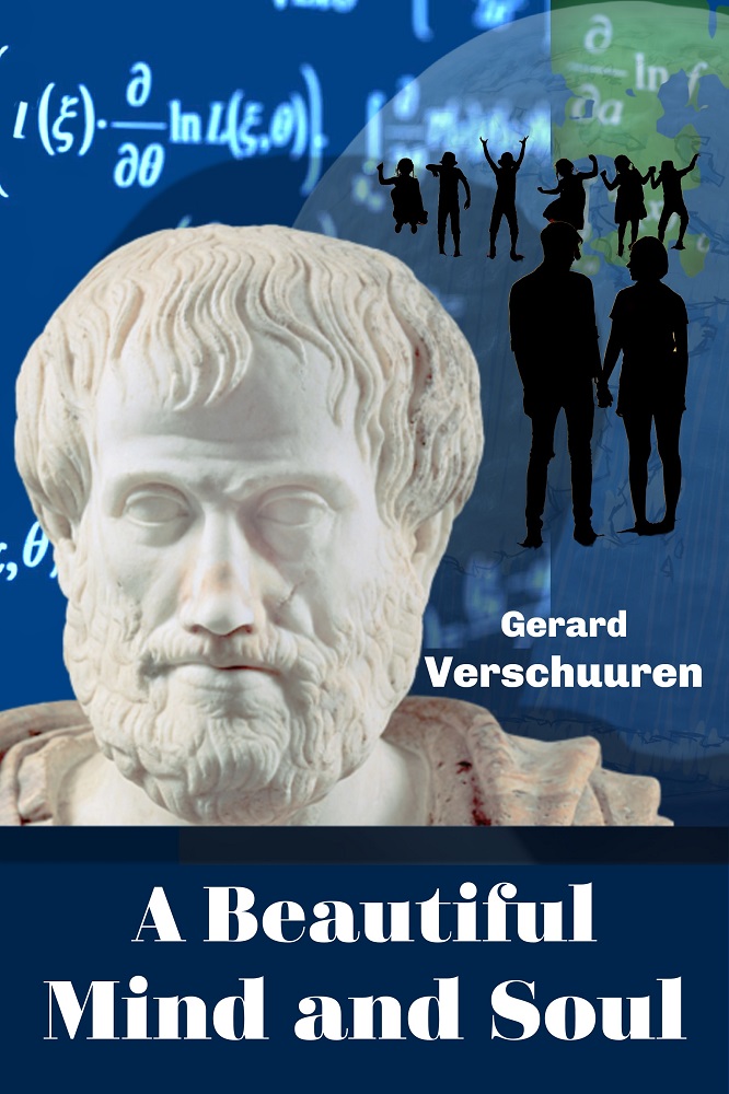 A Beautiful Mind and Soul by Dr. Gerard Verschuuren