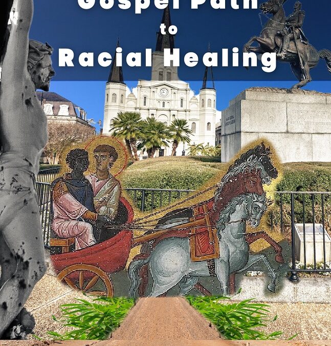 A Gospel Path to Racial Healing
