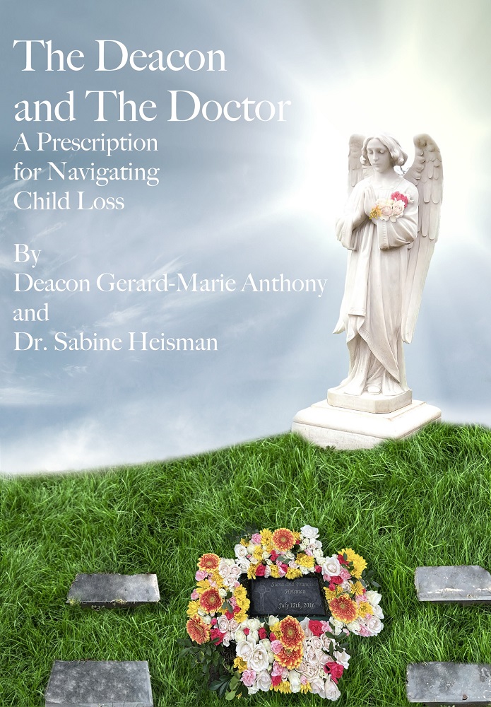 The Deacon and The Doctor: A Prescription for Navigating Child Loss