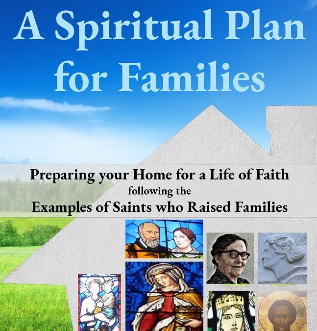 A Spiritual Plan for Families by Fr. Jacob Dankasa