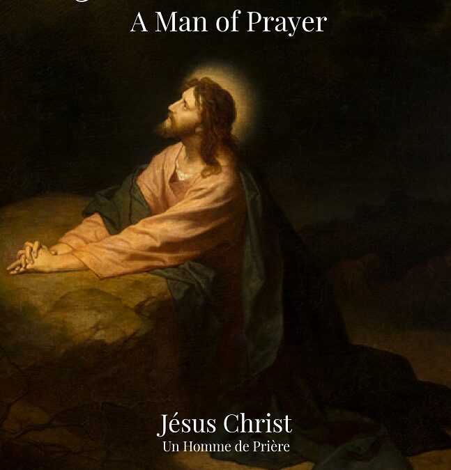 Jesus Christ: A Man of Prayer by Fr. Paul Ezinando