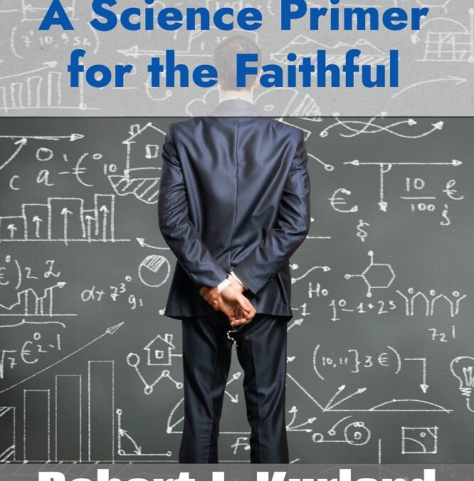 A Science Primer for the Faithful