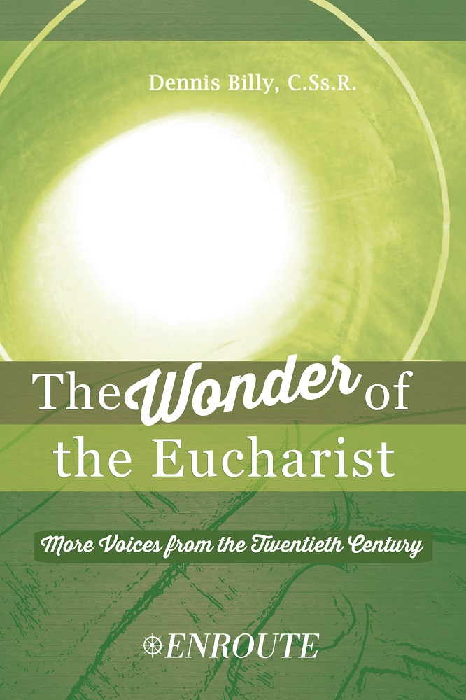 The Wonder of the Eucharist