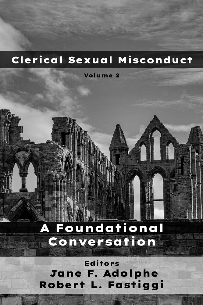 Clerical Sexual Misconduct, Vol. 2: A Foundational Conversation