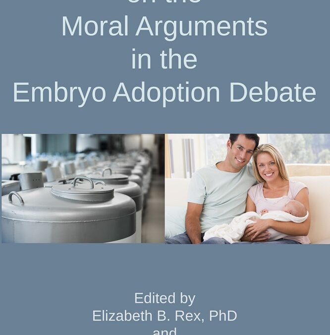 Handbook on the Moral Arguments in the Embryo Adoption Debate