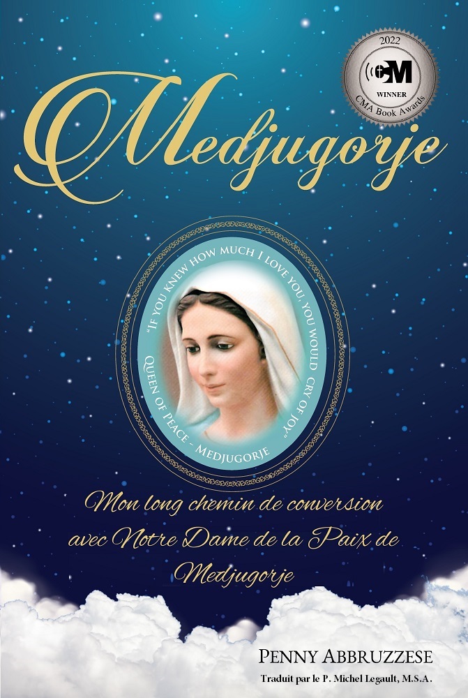 Medjugorje: Mon long chemin de conversion avec Notre Dame de la Paix de Medjugorje