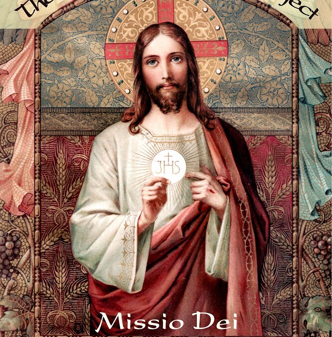 The Eucharistic Revival Project – Missio Dei