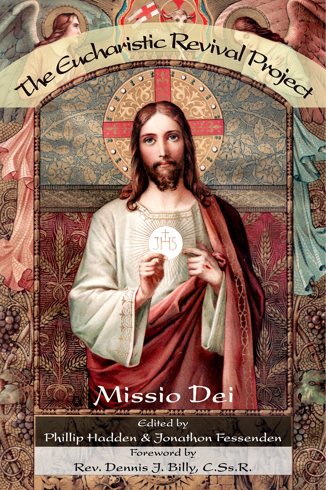 The Eucharistic Revival Project – Missio Dei