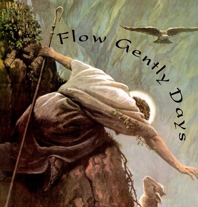 Flow Gently Days