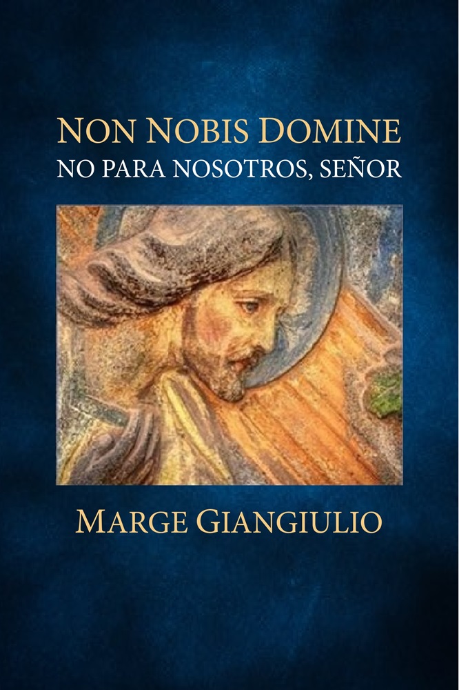 Non Nobis Domine: No para Nosotros, Señor