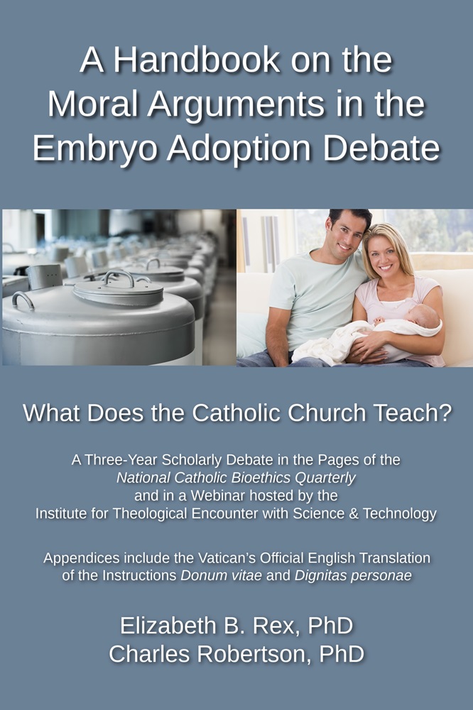 A Handbook on the Moral Arguments in the Embryo Adoption Debate