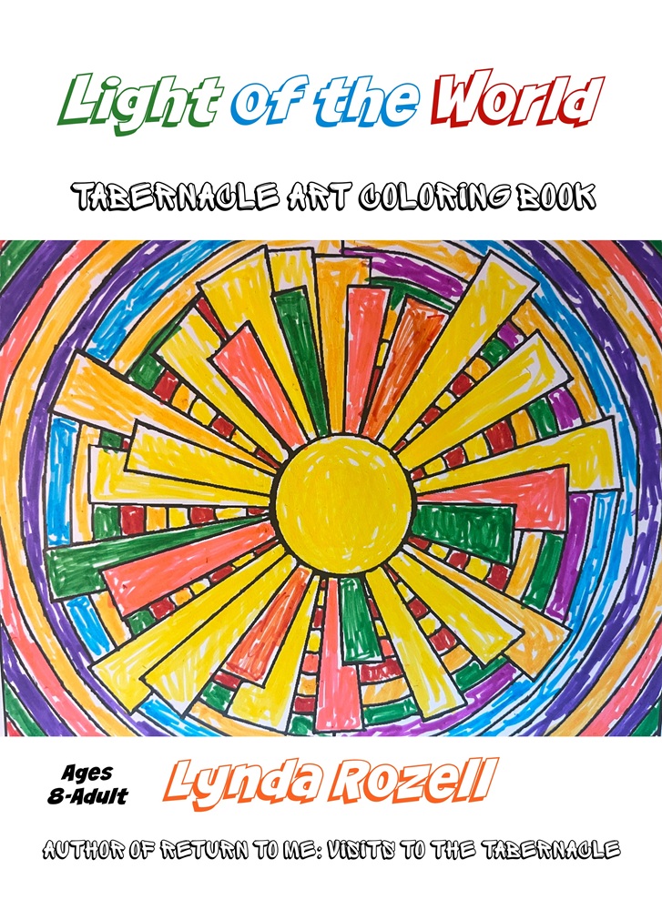Light of the World: Tabernacle Art Coloring Book by Lynda Rozell