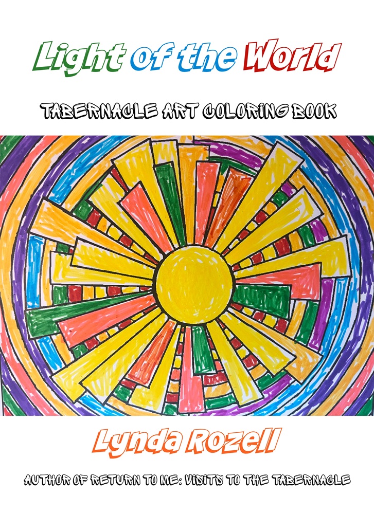 Light of the World: Tabernacle Art Coloring Book by Lynda Rozell