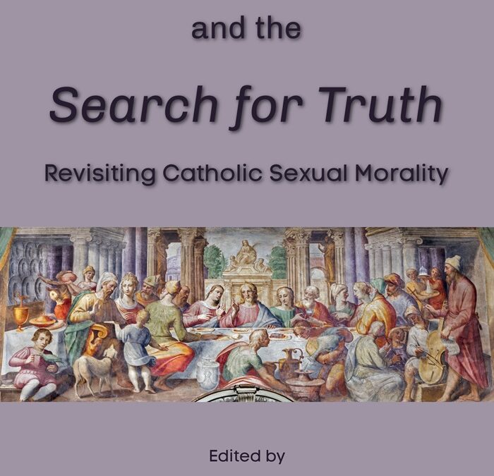 Lived Experience and the Search for Truth: Revisiting Catholic Sexual Morality