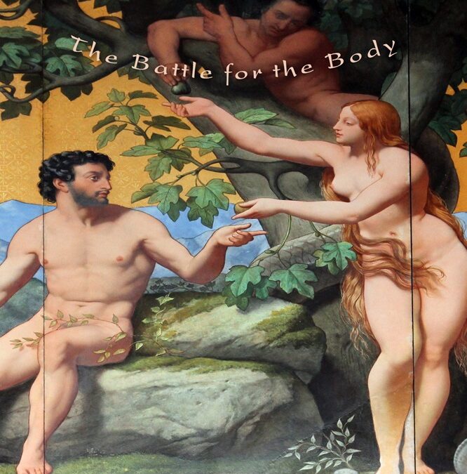 Redeeming Sex: The Battle for the Body by Eduardo Echeverria