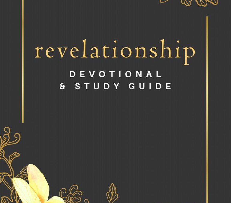 Revelationship Devotional & Study Guide by Cathy Garland and Dr. Randy Colver