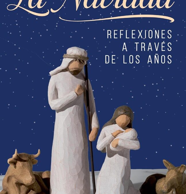 La Navidad: Reflexiones a Través de Los Años por Mario Ramos-Reyes