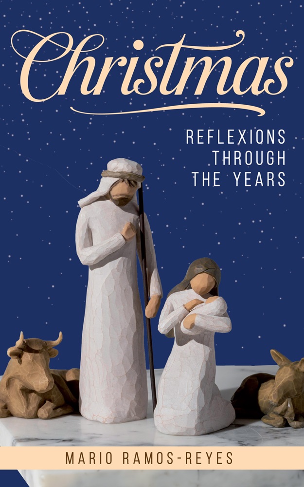 Christmas: Reflexions through the Years by Mario Ramos-Reyes