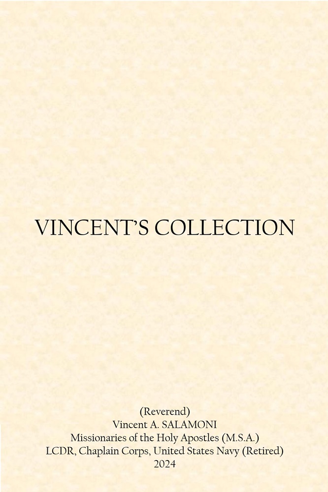 Vincent’s Collection by Rev. Vincent Salamoni, MSA