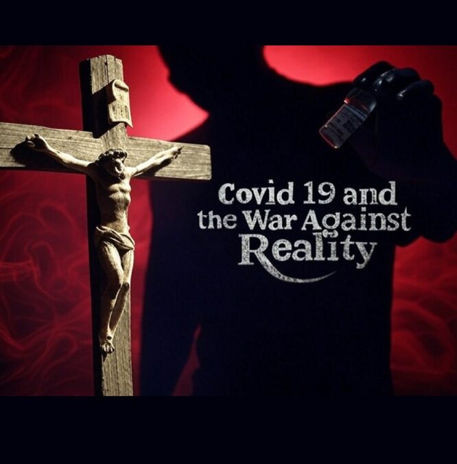 Covid 19 and the War Against Reality by Thaddeus J. Kozinski, Ph.D.