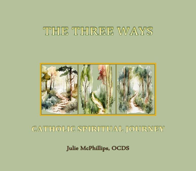 The Three Ways: Catholic Spiritual Journey