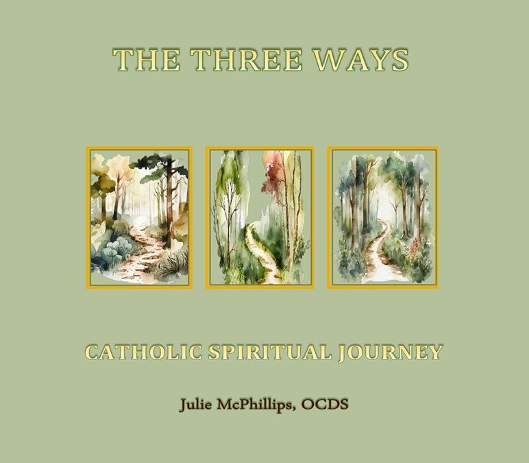 The Three Ways: Catholic Spiritual Journey