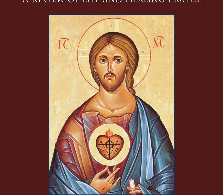 Heart Speaks to Heart: A Review of Life and Healing Prayer by Fr. John Horn, SJ