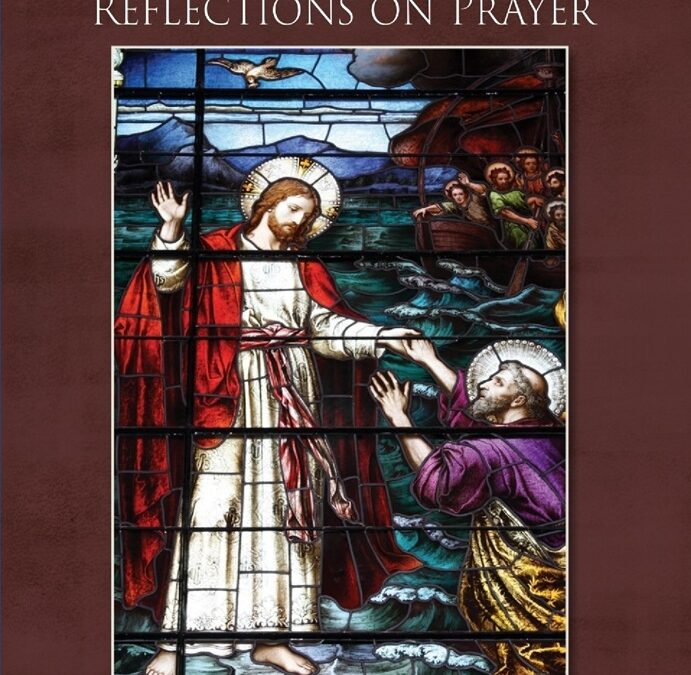 Make Your Home in Me: Reflections on Prayer by Father Éamonn Bourke