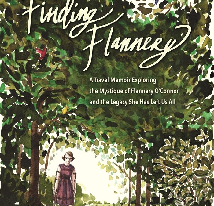 Finding Flannery: A Travel Memoir Exploring the Mystique of Flannery O’Connor and the Legacy She Has Left Us All, authored by Christina Brajkovich, Karen Anne Mahoney, and Roxane B. Salonen