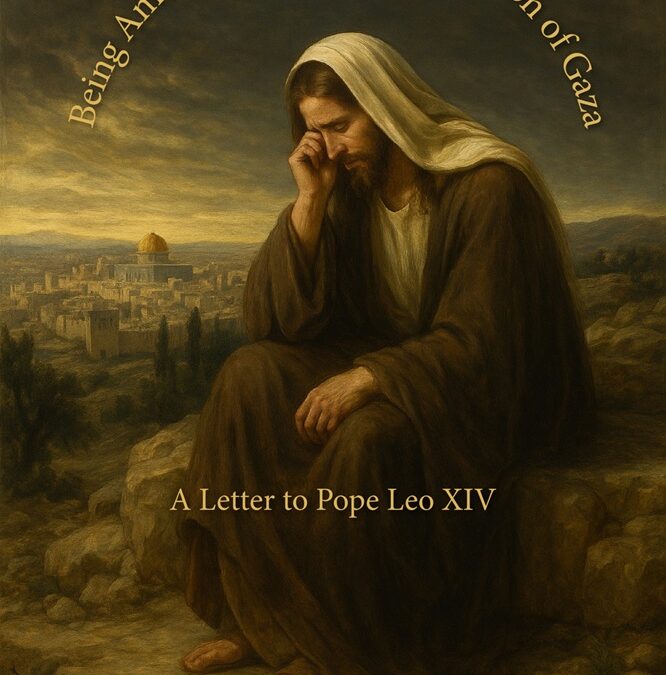 Being American after the Destruction of Gaza: A Letter to Pope Leo XIV by Donald G. Boland