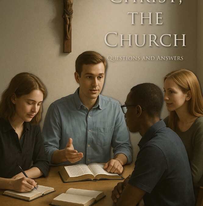 God, Christ, the Church: Questions and Answers by Arturo Cattaneo