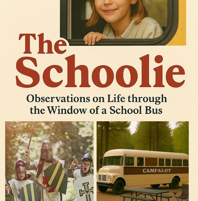 The Schoolie: Observations on Life through the Window of a School Bus by Suzanne Cruz