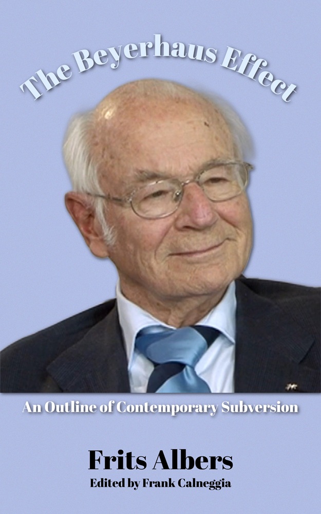 The Beyerhaus Effect: An Outline of Contemporary Subversion by Frits Albers