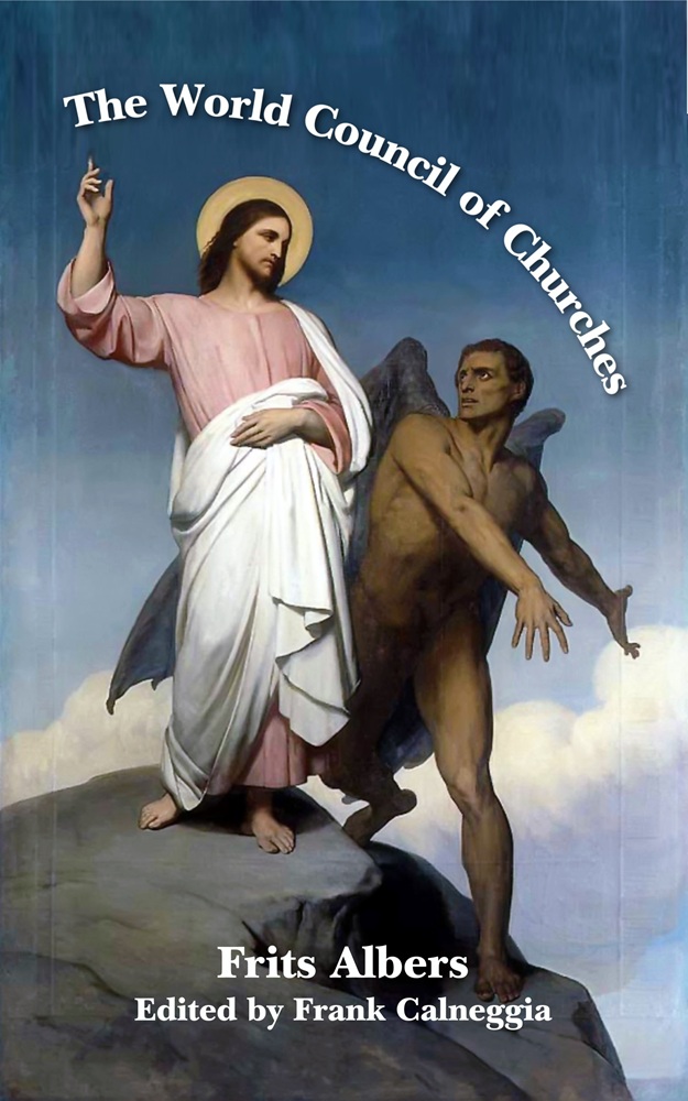The World Council of Churches by Frits Albers