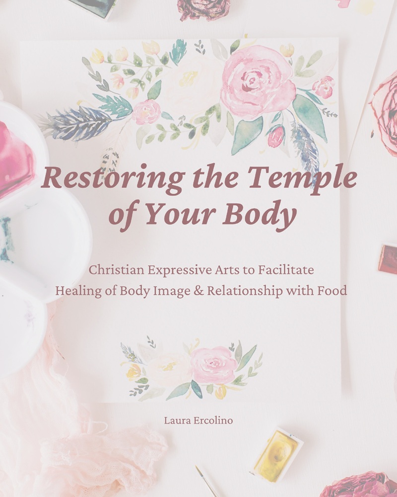 Restoring the Temple of Your Body by Laura Ercolino