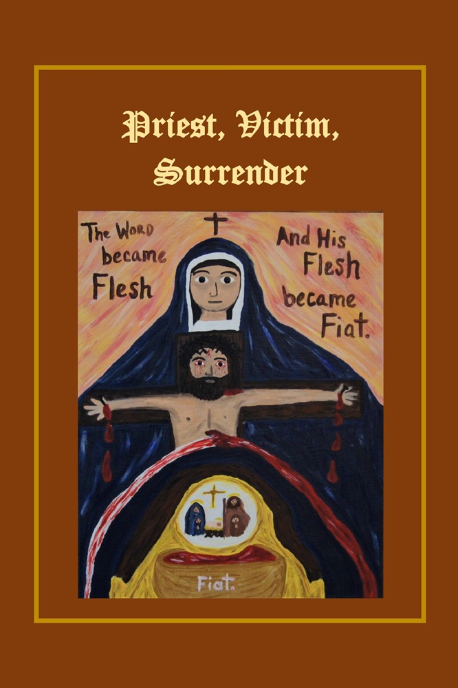 Priest, Victim, Surrender by Fr. Eugène Prévost